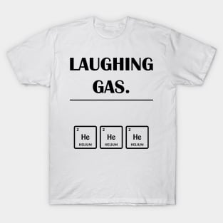 Laghing Gas Helium T-Shirt